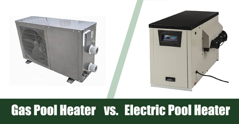 Gas vs Electric Pool Heater