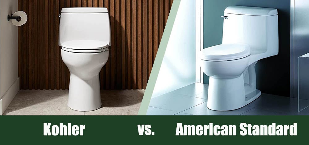 Kohler vs American Standard Toilet