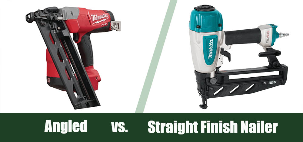 Angled vs Straight Finish Nailer