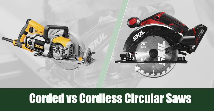 Corded vs Cordless Circular Saws