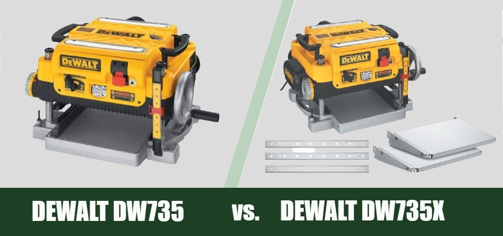 DEWALT DW735 VS DW735X PLANER