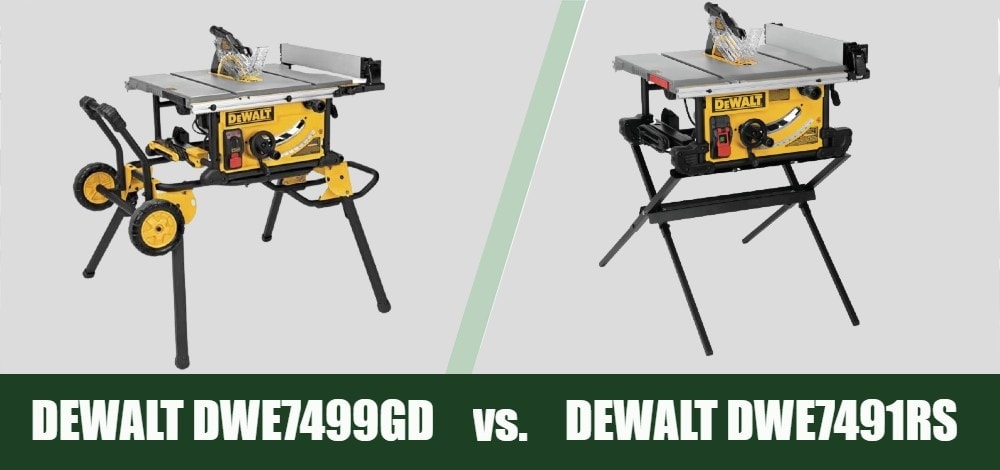 DEWALT DWE7499GD VS DWE7491RS