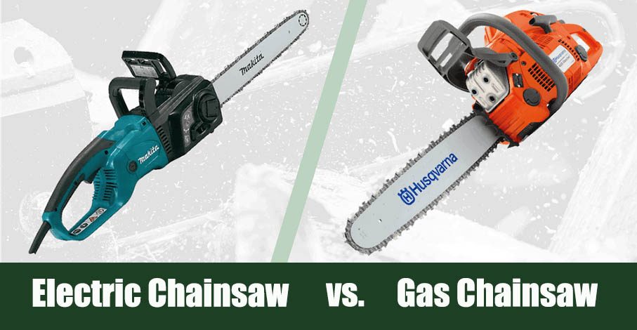 Electric vs Gas Chainsaws
