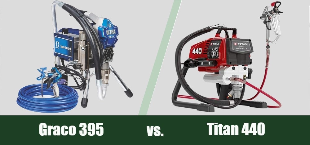 Graco 395 vs Titan 440