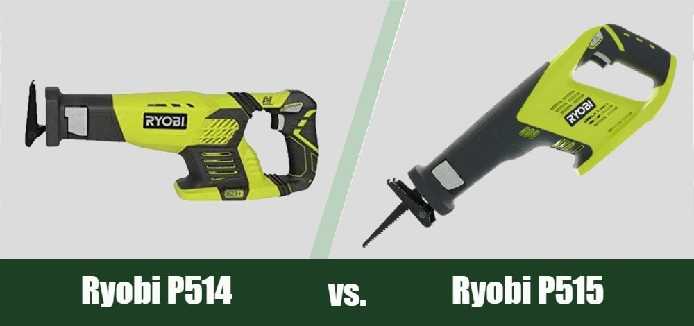 Ryobi P514 vs. P515