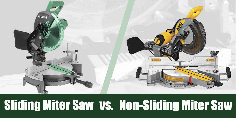Sliding vs Non-Sliding Miter Saw