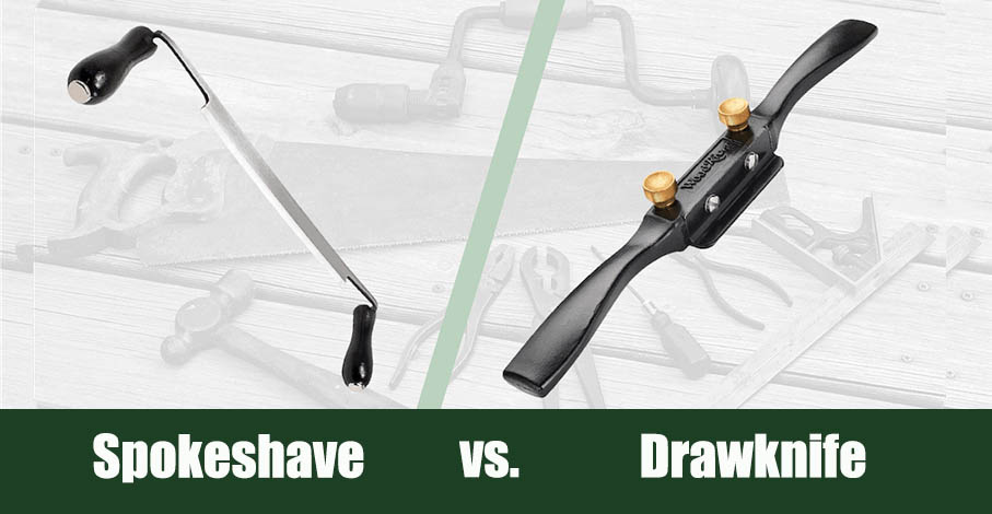 Spokeshave vs Drawknife
