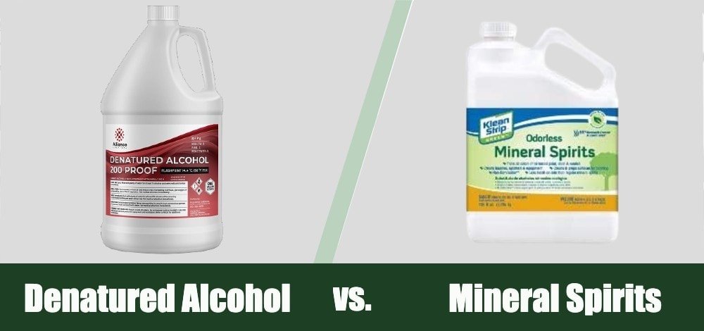 denatured alcohol vs mineral spirits
