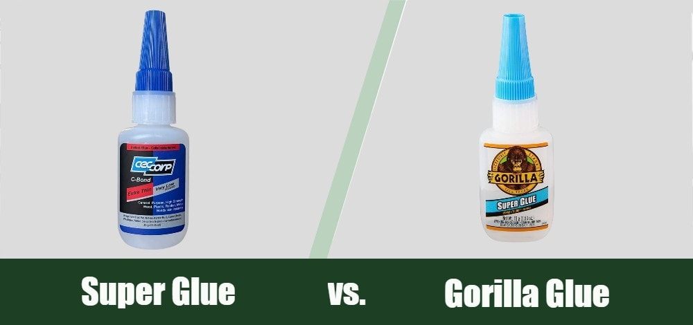 super glue vs gorilla glue