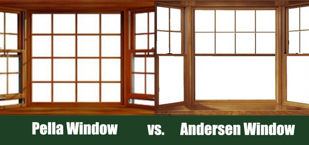 Pella Window vs Andersen Window