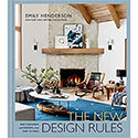 The New Design Rules: How to Decorate and Renovate