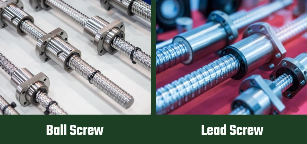 Ball Screw vs Lead Screw