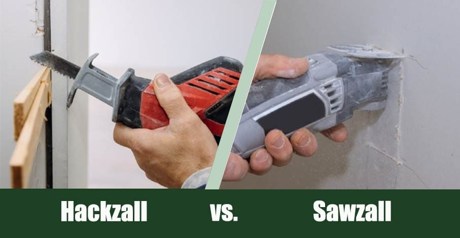 Hackzall vs. Sawzall