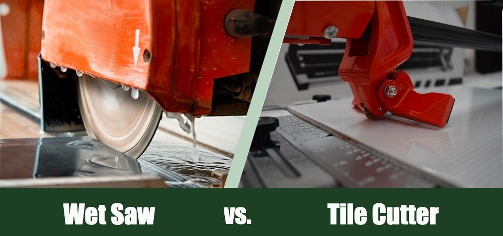 Wet Saw vs Tile Cutter