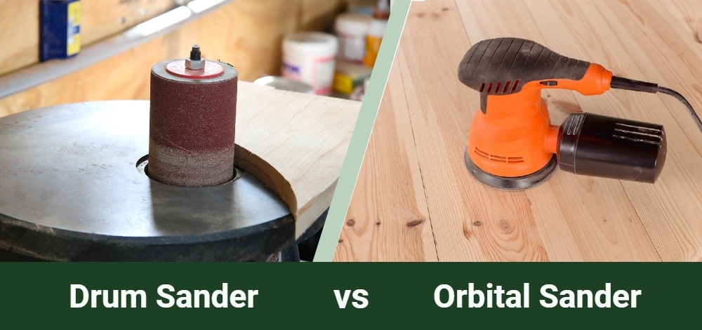 drum vs orbital sander