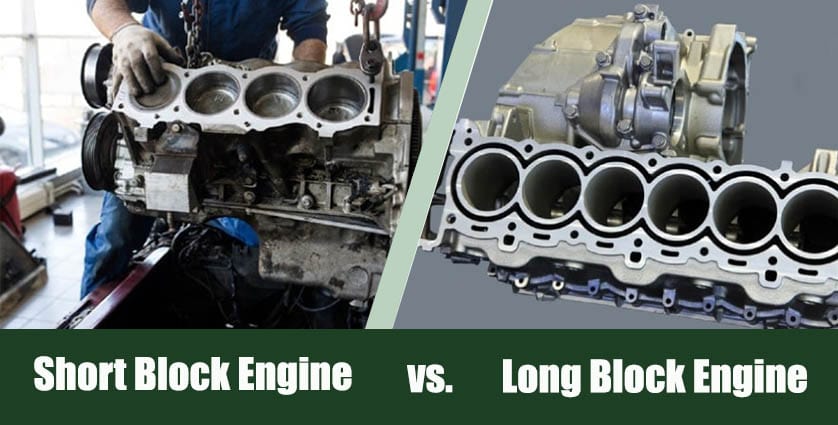 short block engine vs long block engine