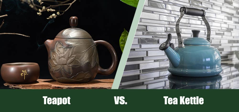Teapot vs Tea Kettle