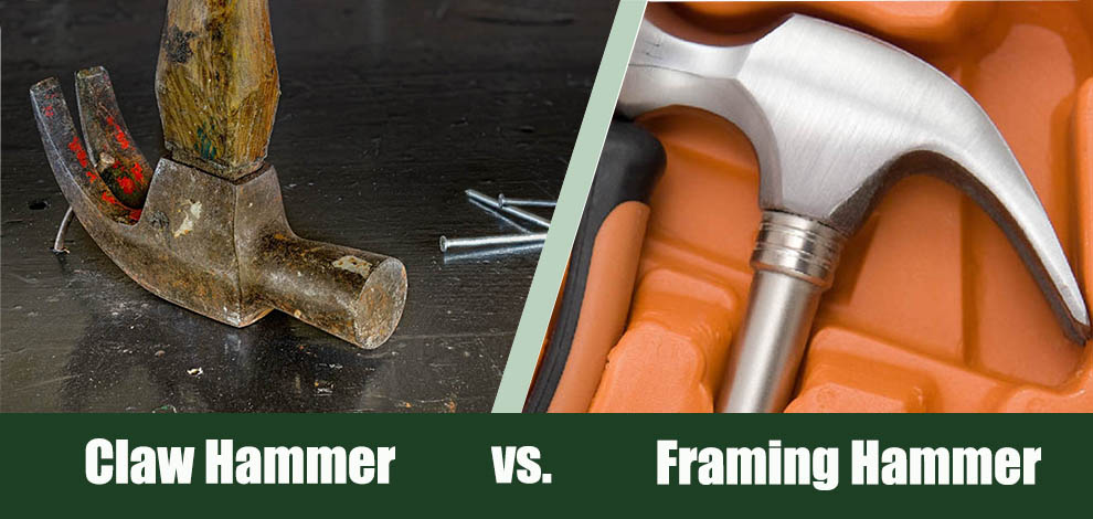 Claw Hammer vs Framing Hammer
