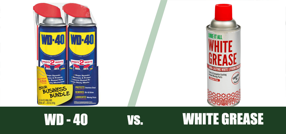 WD40 VS WHITE GREASE