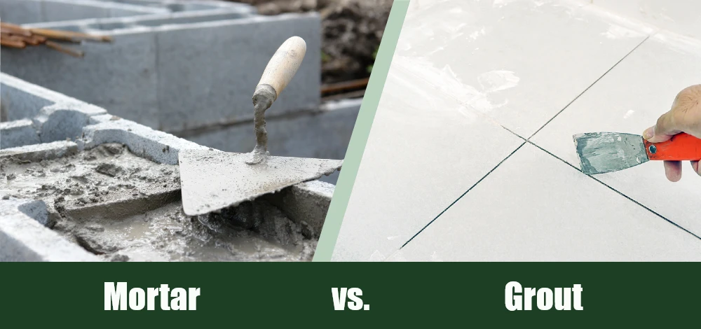 Mortar vs Grout - Featured Image