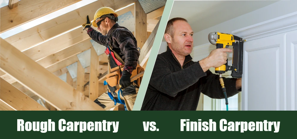 Rough vs Finish Carpentry - Featured Image